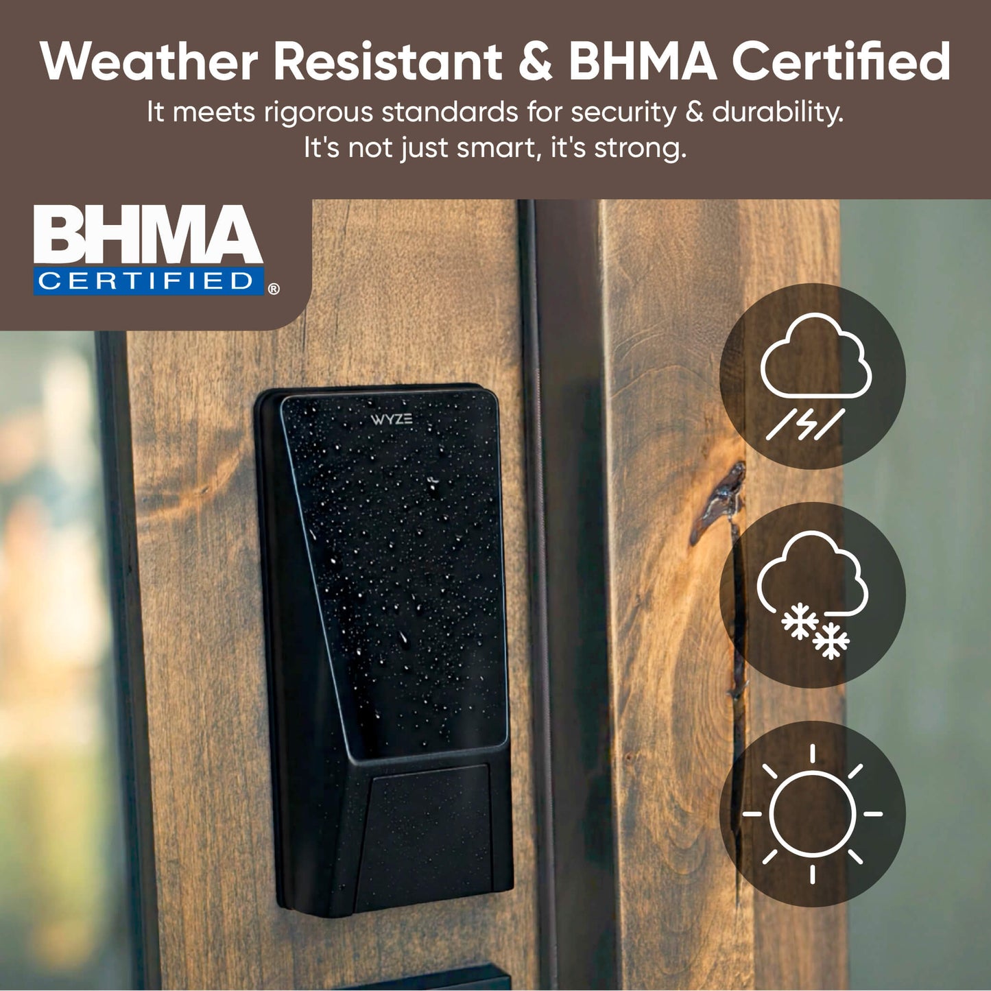 Weather-resistant security device on a wooden door with BHMA certification logo and text.